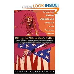 Killing the White Man's Indian