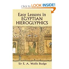 Egyptian Language: Easy Lessons in Egyptian Hieroglyphs
