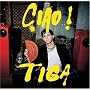 Ciao! ~ Tiga