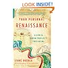 Your Personal Renaissance: Twelve Steps to Finding Your Life's True Calling
