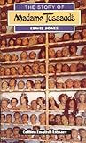 The story of Madame Tussaud's