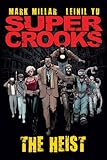 Supercrooks. Book one, The heist