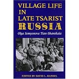 Village Life in Late Tsarist Russia (Indiana-Michigan Series in Russian and East European Studies)