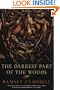 The Darkest Part of the Woods