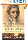 The Battle of New Orleans: Andrew Jackson and America's First Military Victory
