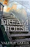 Dream House