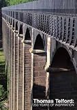 Thomas Telford: 250 Years of Inspiration