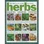 The Practical Guide to Using Herbs: Knowing, Growing, Cooking