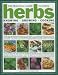 The Practical Guide to Using Herbs: Knowing, Growing, Cooking