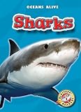 Sharks (Blastoff! Readers: Oceans Alive) (Blastoff! Readers: Oceans Alive (Hardcover))
