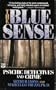 The Blue Sense: Psychic Detectives and Crime