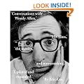Conversations with Woody Allen: His Films, the Movies, and Moviemaking