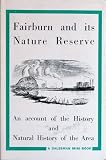 Fairburn and its nature reserve : an account of the history and natural history of the area