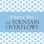 The Fountain Overflows | [Rebecca West]