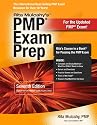 PMP Exam Prep: Rapid Learning to Pass PMI's PMP Exam--on Your First Try!