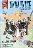 Undaunted : the story of Bromley in the second World War