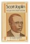 Scott Joplin: The Man Who Made Ragtime