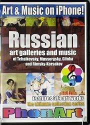 Russian Art Galleries and Music of the Time, of Tchaikovsky, Mussorgsky, Glinka and Rimsky-Korsakov. Ultimate Collection for iPhone and iTunes, PhonArt
