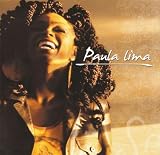 Paula Lima - Sinceramente ( Audio CD ) - B0018TJQO8