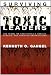 Surviving Toxic Leaders: How to Work for Flawed People in Churches, Schools, and Christian Organizations