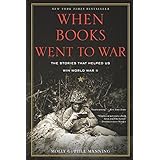 when books went to war the stories that helped us win world war ii