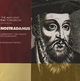 Nostradamus: Man Who Saw Tomorrow