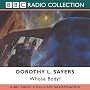 Whose Body?: BBC Radio 4 Full-cast Dramatisation (BBC Radio Collection)