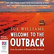 Welcome to the Outback | [Sue Williams]