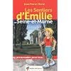 Les Sentiers d'Emilie en Seine-et-Marne : 25 promenades pour tous