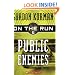 On the Run #5: Public Enemies