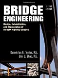 Bridge Engineering: Rehabilitation, and Maintenance of Modern Highway Bridges