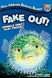 AASR: Fake Out!: Animals That Play Tricks (All Aboard Science Reader)