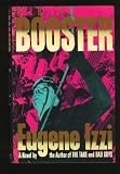 Booster: A Novel