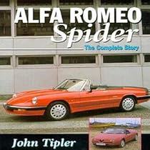 Alfa Romeo Spider: The Complete Story