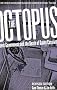 The Octopus: Secret Government and the Death of Danny Casolaro
