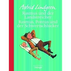 Rasmus und der Landstreicher / Rasmus, Pontus und der Schwertschlucker. Jubil�umsedition