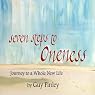 Seven Steps to Oneness: Journey to a Whole New Life