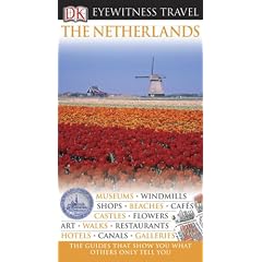 The Netherlands (DK Eyewitness Travel Guides)