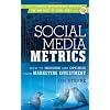 Social Media Metrics: How to Measure and Optimize Your Marketing Investment