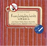 Raucherabschiedshörbuch - Viel Schall um Rauch