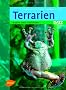 Terrarien bauen und einrichten