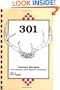 301 Venison Recipes: The Ultimate Deer Hunter's Cookbook