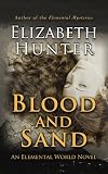 Blood and Sand (Elemental World)