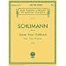 Scenes from Childhood, Op. 15 (Kinderszenen): Piano Solo