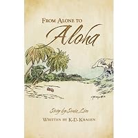 From Alone to Aloha