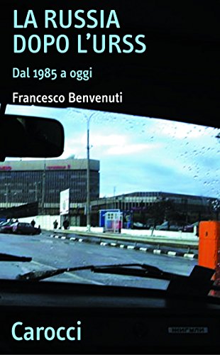 La Russia dopo l'URSS: Dal 1985 a oggi (Quality paperbacks) (Italian Edition)