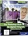 Das Photoshop-Buch für digitale Fotografie: Aktuell zu Photoshop CS5 (Galileo Design)