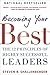 Becoming Your Best: The 12 Principles of Highly Successful Leaders (BUSINESS BOOKS)