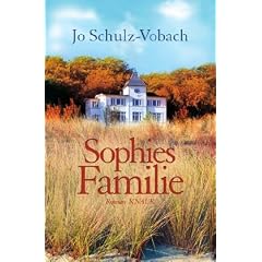 Sophies Familie: Roman