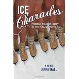 Ice Charades: Penguins Behaving Badly and Other Follies From the Road